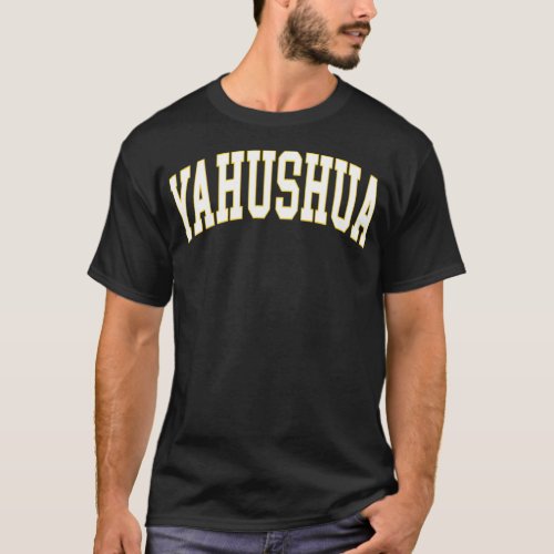 Yahushua Yahshua  T_Shirt