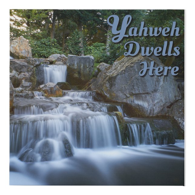 Yahweh Dwells Here Faux Wrapped Canvas (Front)