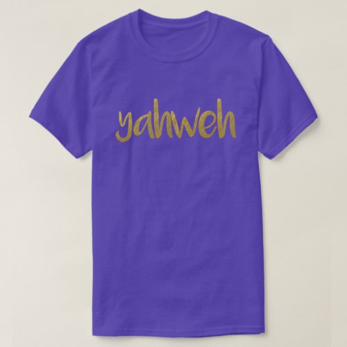 YAHWEH Gold Lettering Hebrew Name Of God  Unisex T_Shirt