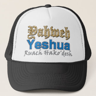 Yahweh Yeshua Ruach Hako'desh Trucker Hat