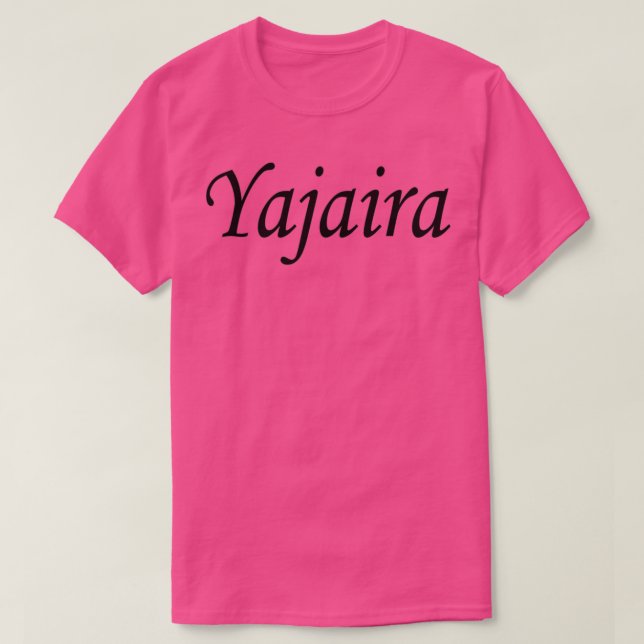 Yajaira black name lettering text T-Shirt (Design Front)