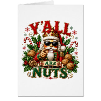 Y'ALL ARE NUTS CARDS