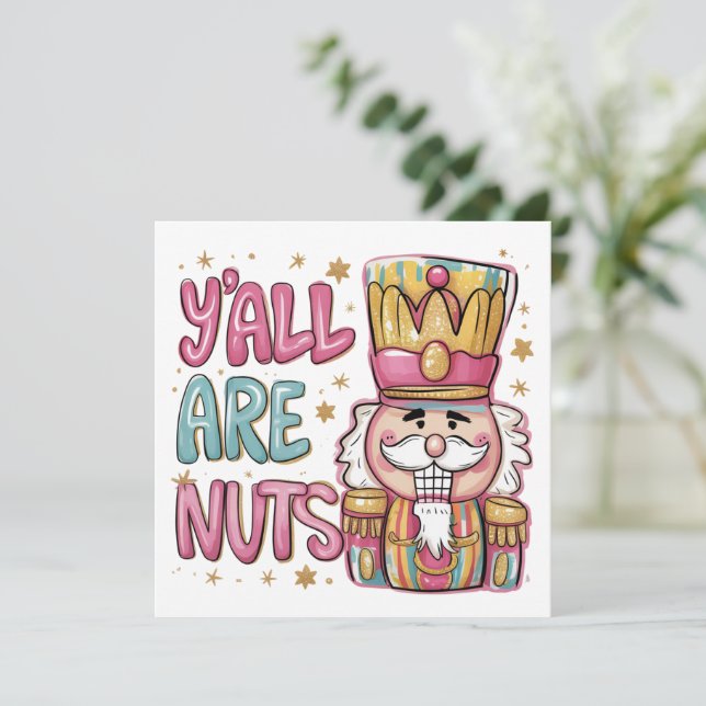 Y'all Are Nuts Coquette Nutcracker Xmas Preppy  Holiday Card (Standing Front)