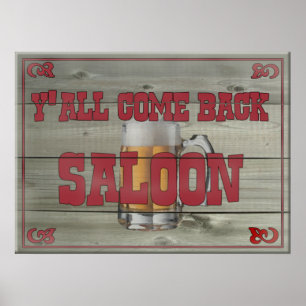 Y'all Come Back Saloon Poster