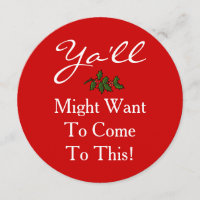 Ya'll Come Christmas Party Southern or Y'all Holly Invitation