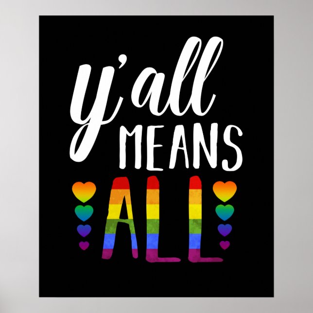 Y'all Means All LGBT Gay Lesbian Pride Parade Poster (Front)
