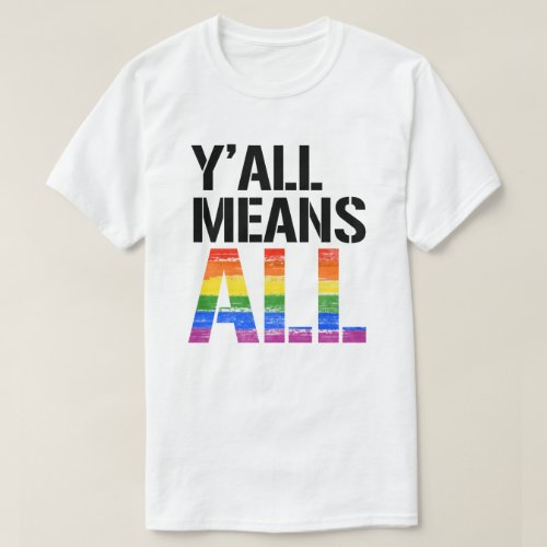 Yall means all T_Shirt