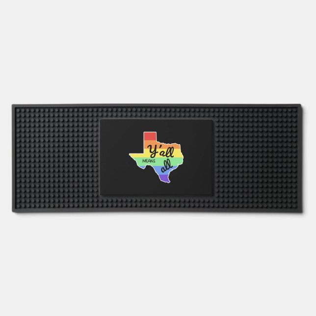 Y'all Means Y'all Design for proud LGBT+ Texan Bar Mat (Front)
