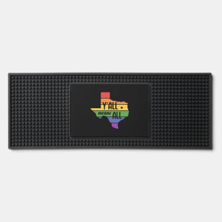 Y'all Means Y'all Design for proud LGBT+ Texans Bar Mat