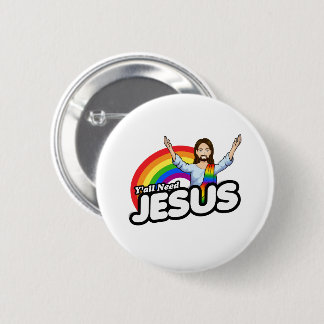 Yall need Jesus - Rainbow Jesus Button