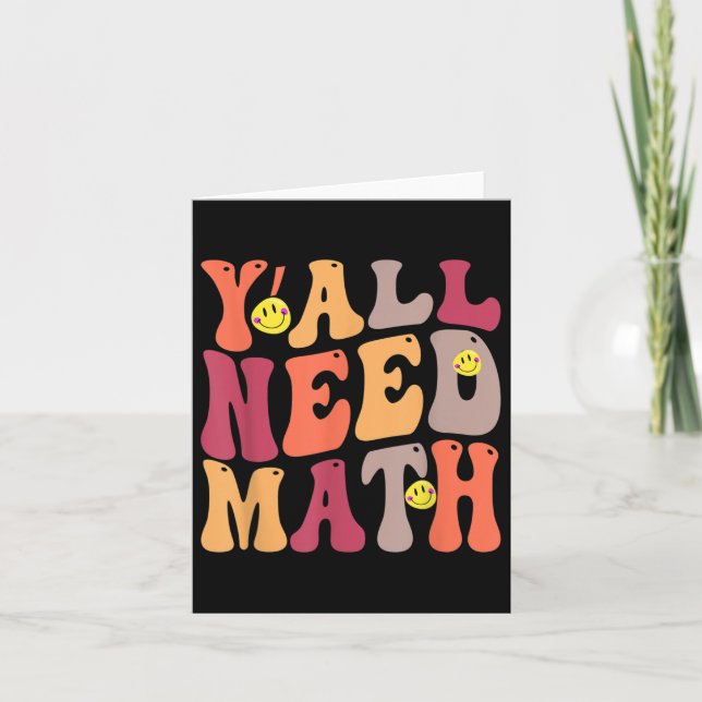 Yall Need Math Math Happy  Card (Front)