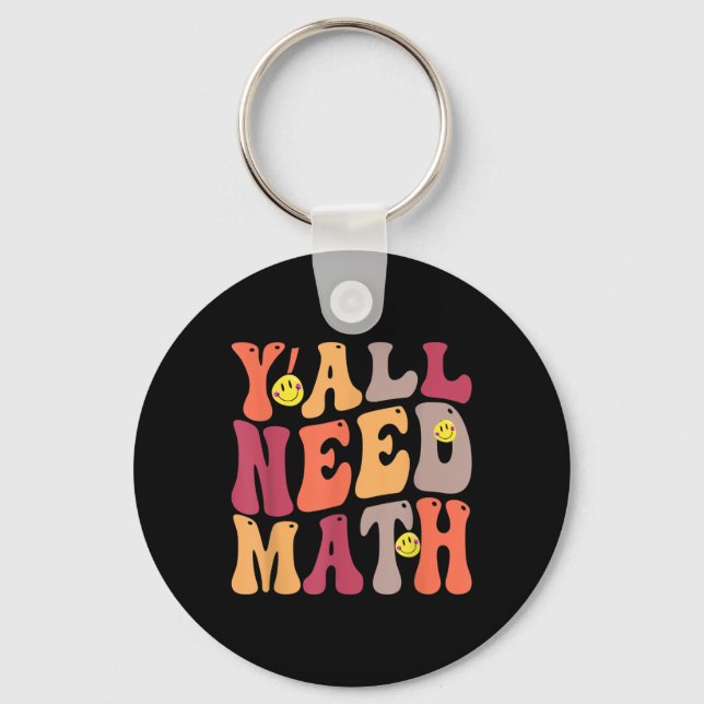 Yall Need Math Math Happy  Keychain (Front)