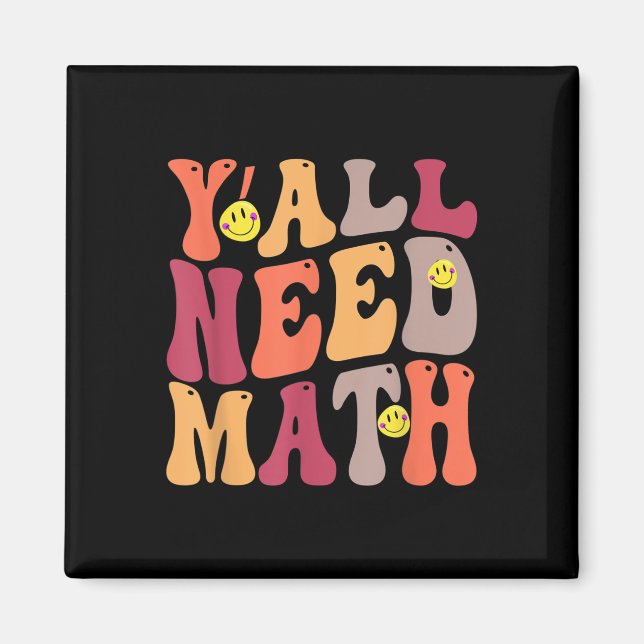 Yall Need Math Math Happy  Magnet (Front)