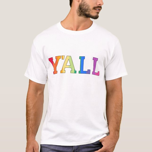 Y'all Rainbow T-Shirt (Front)