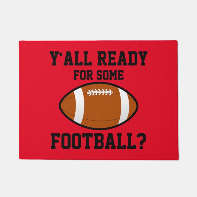 Y'all Ready for Some Football Door Mat (Front)