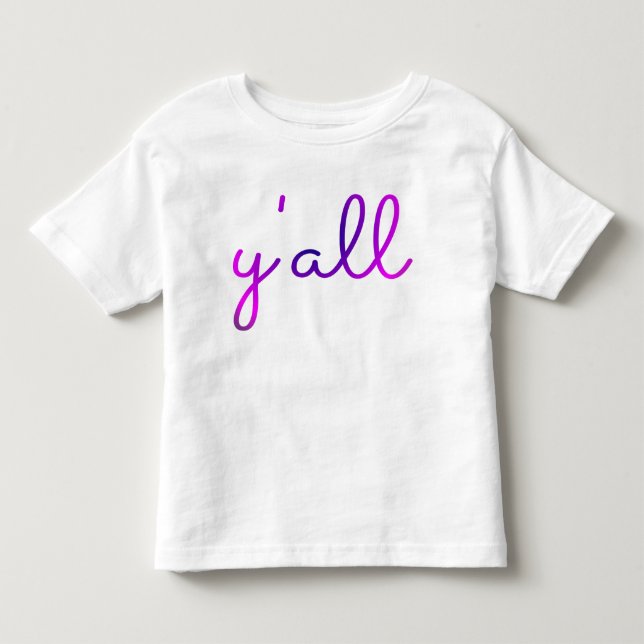 Y'all Toddler Shirt (Front)