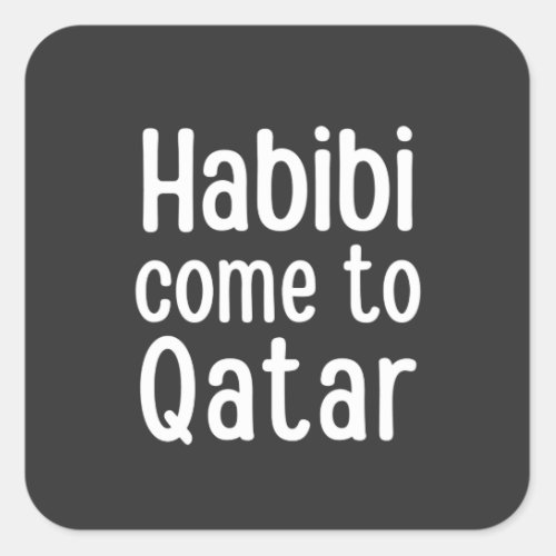 yalla habibi come to qatar square sticker