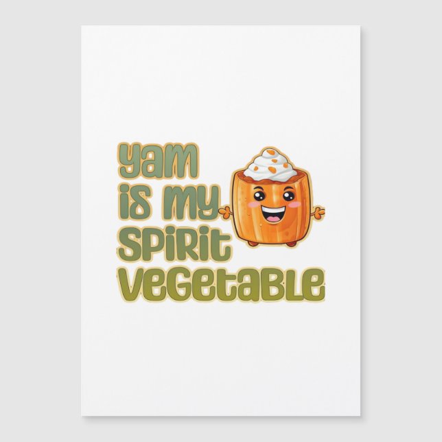 Yam Is My Spirit Vegetable Funny Playful Mood (Front)
