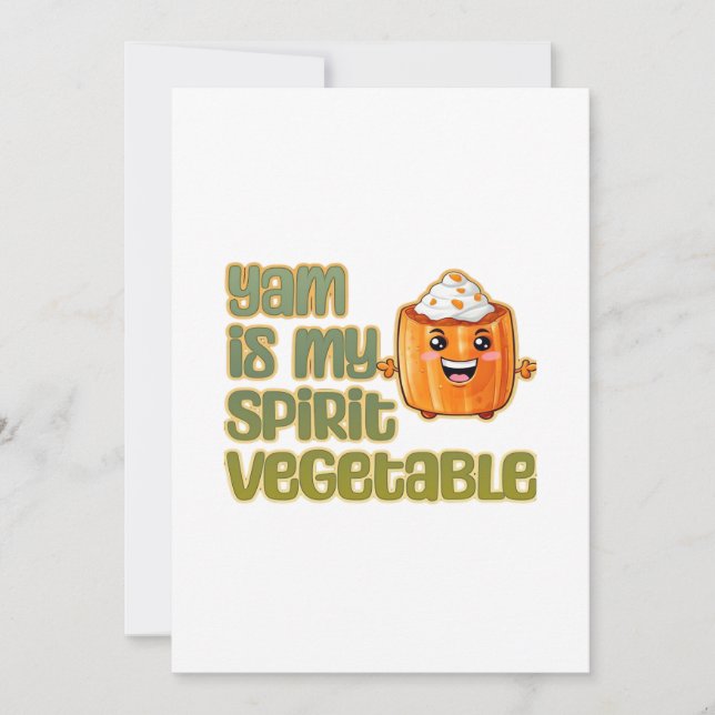 Yam Is My Spirit Vegetable Funny Playful Mood Holiday Card (Front)