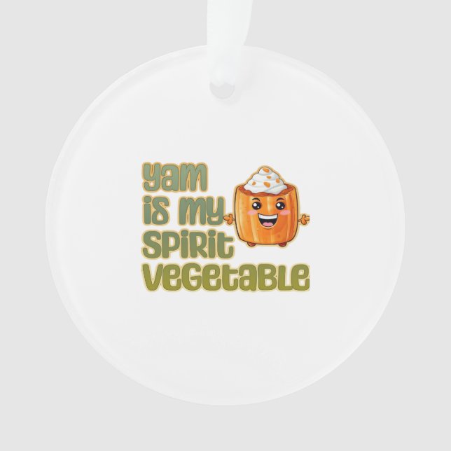 Yam Is My Spirit Vegetable Funny Playful Mood Ornament (Front)