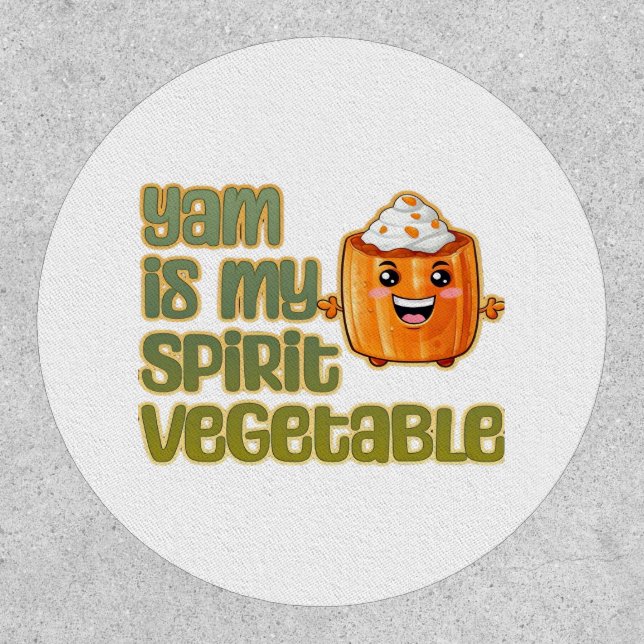 Yam Is My Spirit Vegetable Funny Playful Mood Patch (Front)