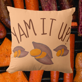 Yam It Up! Foodie Orange Sweet Potato Potatoes Throw Pillow by rebeccaheartsny at Zazzle