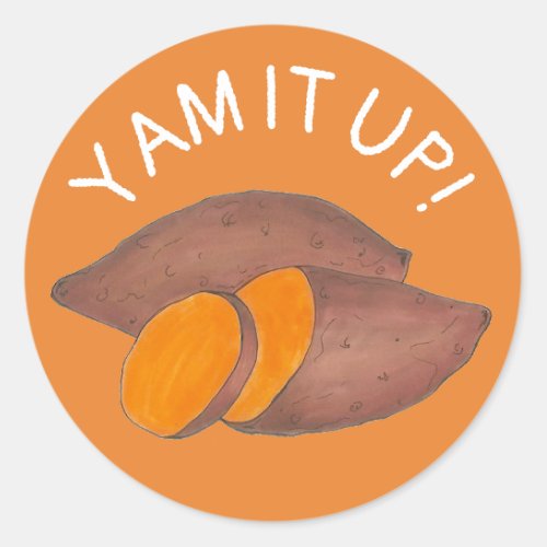 Yam It Up Funny Orange Sweet Potato Foodie Cooking Classic Round Sticker