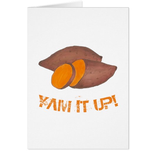 YAM IT UP Orange Sweet Potato Funny Foodie (Front)