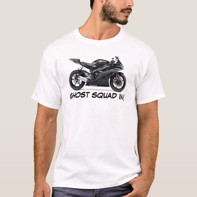 yamaha-r6-06-bikepics-423076, GHOST SQUAD IN! T-Shirt (Front)