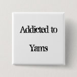 Yams Pinback Button