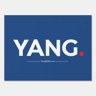 Yang (red dot) Andrew Yang 2020 Sign