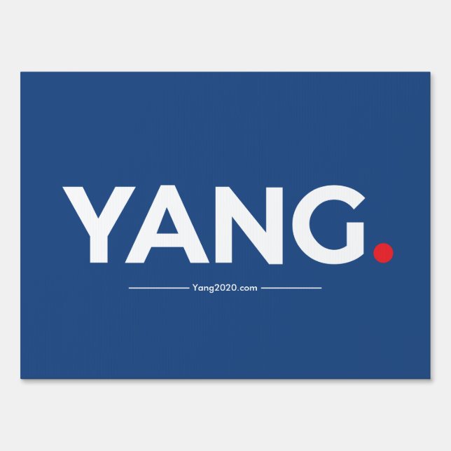 Yang (red dot) Andrew Yang 2020 Sign (Back)