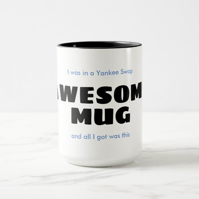 Yankee Swap - Funny Mug (Center)
