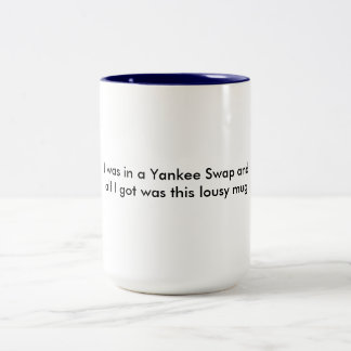 Yankee Swap - Funny Mug