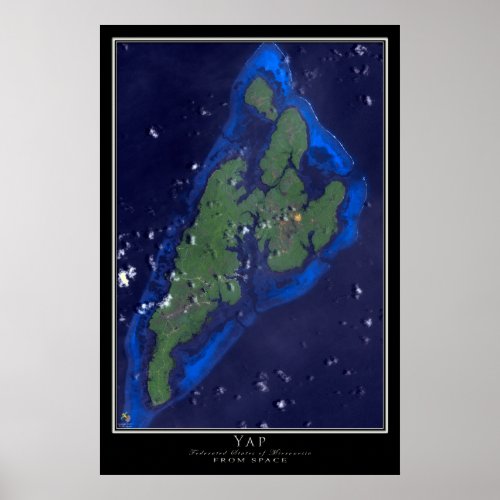 Yap Micronesia From Space Satellite Art Poster