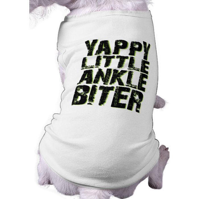 Yappy Little Ankle Biter Dog Tshirt