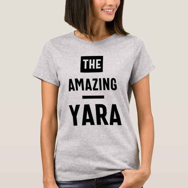 Yara Personalized Name Birthday Gift T-Shirt (Front)