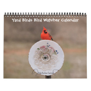 Yard Birds Bird Watcher Calendar