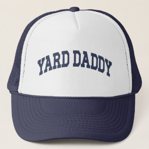 Yard Daddy Funny Lawn Mowing Dad Gardening Dad Trucker Hat