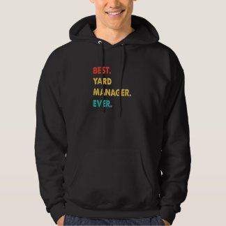 Yard Manager Profession Retro Best Yard Manager Ev Hoodie