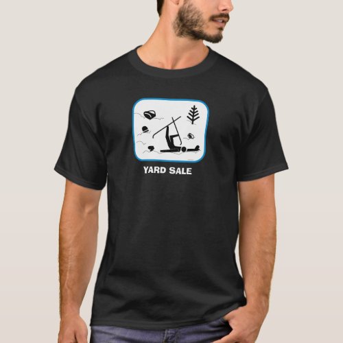 Yard Sale T_Shirt