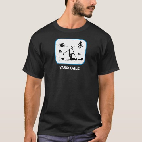 Yard Sale T_Shirt