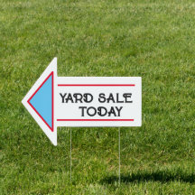 Yard Sale Today with Arrow