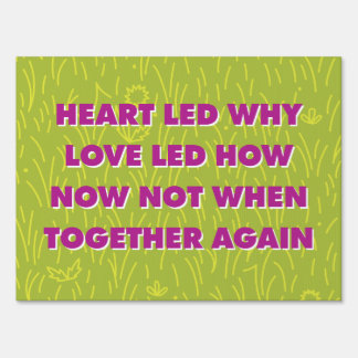 Yard Sign 24"W x 18"H