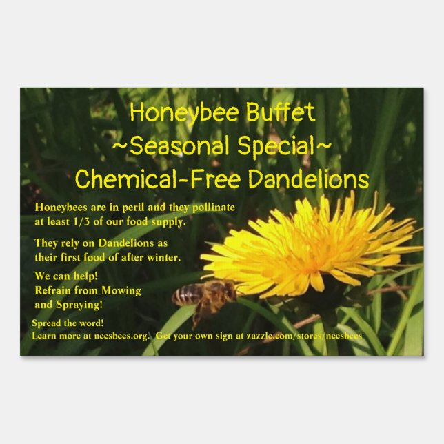 Yard sign about dandelions and bees (Front)