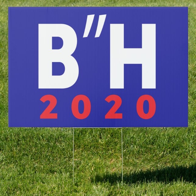 Yard Sign, B"H 2020 (large) Sign (Insitu)