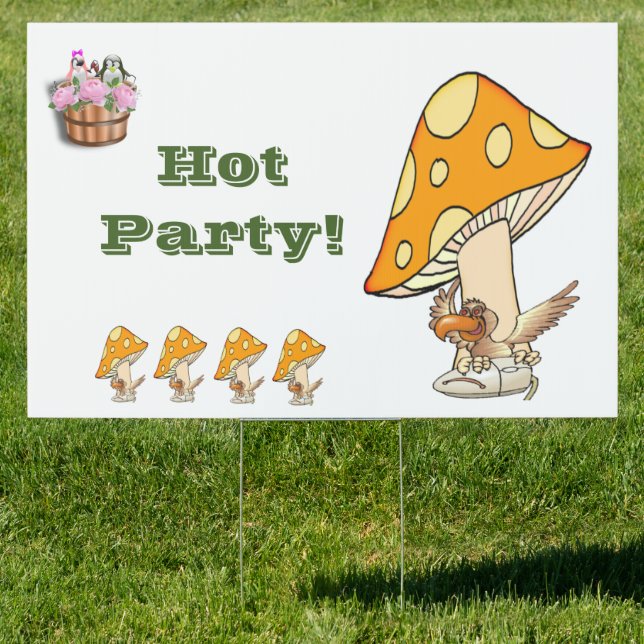 Yard Sign Bird Penguin Wine Hot Party! Mushroom  (Insitu)