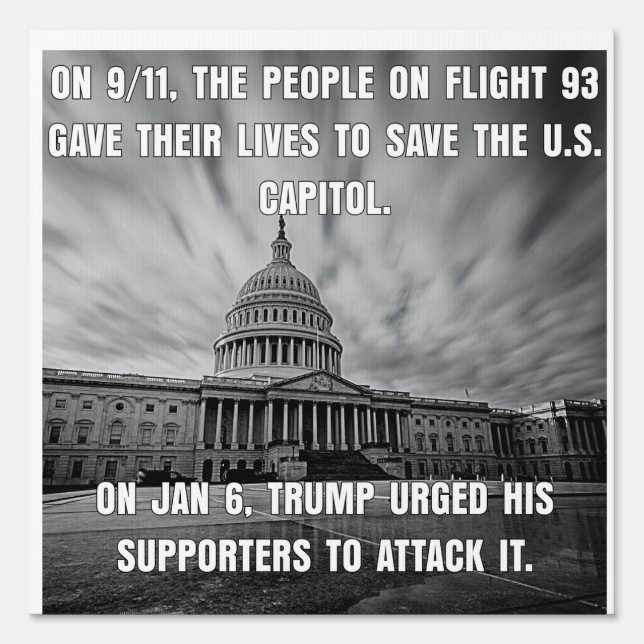 Yard Sign:  Flight 93 Saved The Capitol Sign (Front)