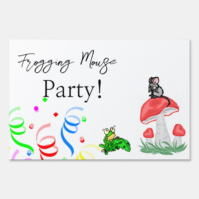 Yard Sign Frog Mouse Mushroom Party  (Front)