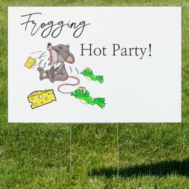 Yard Sign Frogging Hot Party! Mushroom Mouse (Insitu)